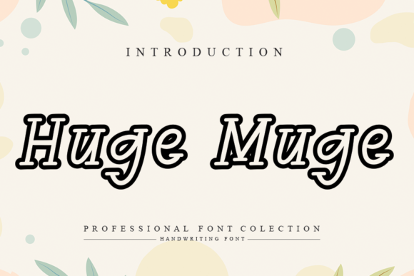 Huge Muge: A Modern Handwritten Font for Digital Branding