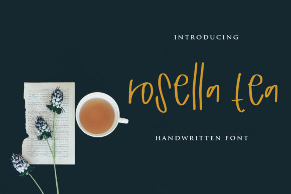 Rosella Tea: A Sweet Script Handwritten Font for Makers